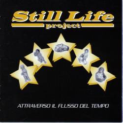 Still Life Project : Attraverso Il Flusso Del Tempo